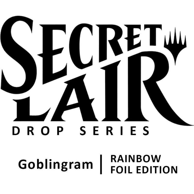Secret Lair Drop: Goblingram - Rainbow Foil Edition