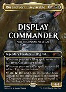Rin and Seri, Inseparable (THICK STOCK Display Commander) // Rin and Seri, Inseparable [Secret Lair Commander Deck: Raining Cats and Dogs]