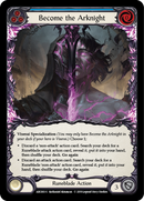 Become the Arknight [ARC083-S] 1st Edition Normal